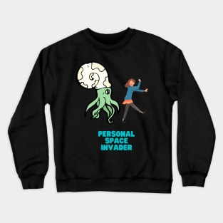 Aliens Personal Space Invasion Crewneck Sweatshirt